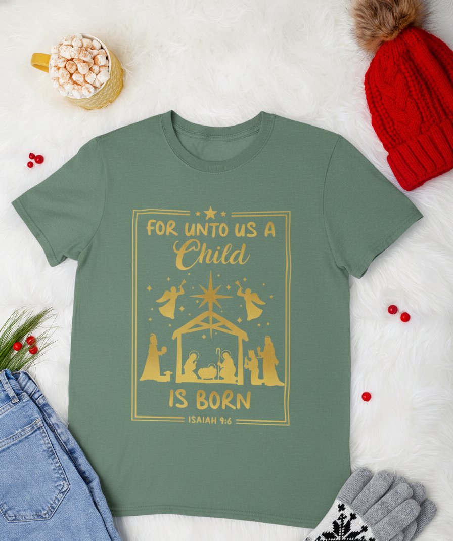 Unto Us a Child Is Born – Unisex Christian Tee Front only (Isaiah 9:6)